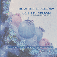 How the Blueberry Got Its Crown