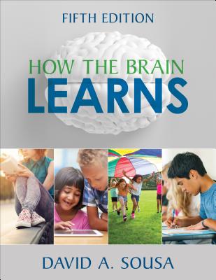 How the Brain Learns - Sousa, David a