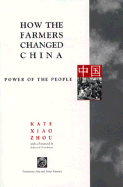 How the Farmers Changed China: Power of the People