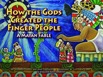 How the Gods Created the Finger People - Moore, Elizabeth, and Couvillon, Alice