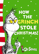 How the Grinch Stole Christmas!: Yellow Back Book
