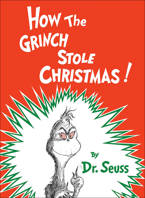 How the Grinch Stole Christmas - Seuss, Dr.