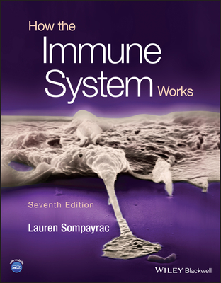 How the Immune System Works - Sompayrac, Lauren M.