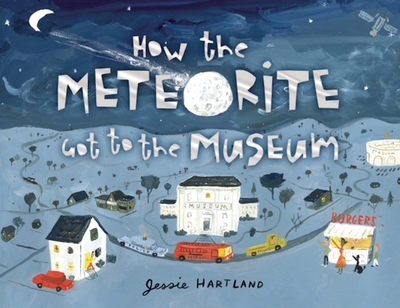 How the Meteorite Got to the Museum - Hartland, Jessie