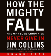 How the Mighty Fall - Collins, Jim (Read by)