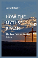 How the Myths Began