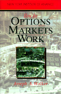 How the Options Markets Work: 6 - Walker, Joseph