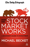 How the Stock Market Works: A Beginner's Guide to Investment