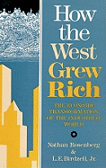 How the West Grew Rich