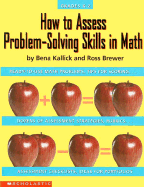 How to Assess Problem-Solving Skills in Maths - Kallick, Bena, and Brewer, Ross