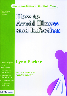 How to Avoid Illness and Infection - Parker