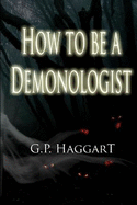 How to be a Demonologist