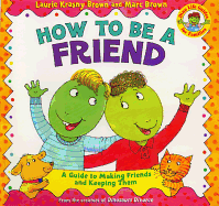 How to Be a Friend - Krasny Brown, Laurie
