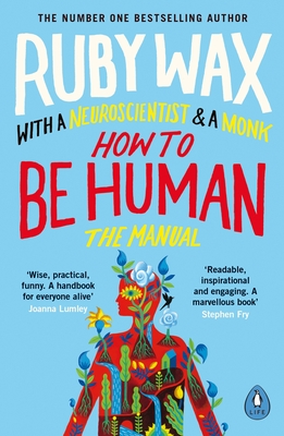 How to Be Human: The Manual - Wax, Ruby
