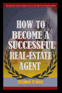 How to Become a Successful Real Estate Agent