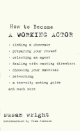 How to Become a Working Actor