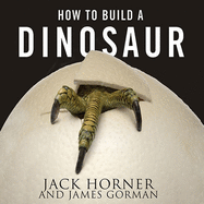 How to Build a Dinosaur Lib/E: Extinction Doesn't Have to Be Forever