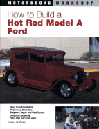 How to Build a Hot Rod Model A Ford