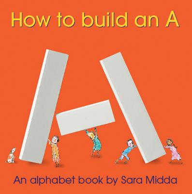 How to Build an A - Midda, Sara