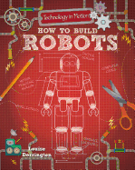 How to Build... Robots