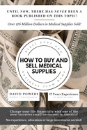 How To Buy and Sell Medical Supplies: Start Your Own Business From Home