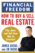 How to Buy & Sell Real Estate for Financial Freedom