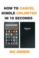 How to Cancel Kindle Unlimited in 10 Seconds: Simple Step by Step Guide with Pictures