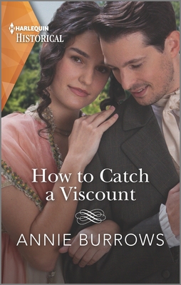 How to Catch a Viscount - Burrows, Annie