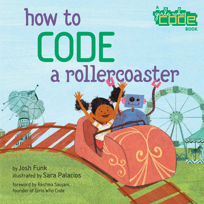 How to Code a Rollercoaster - Funk, Josh