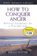 How to Conquer Anger