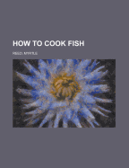 How to Cook Fish