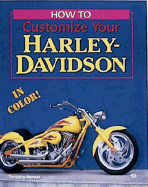 How to Customize Your Harley Davidson - Remus, Timothy