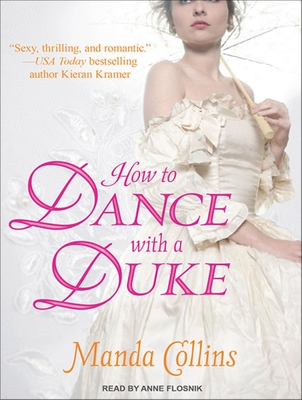 How to Dance with a Duke - Collins, Manda, and Flosnik (Narrator)