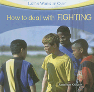 How to Deal with Fighting - Kravetz, Jonathan