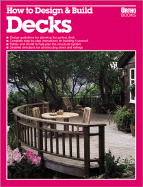 How to Design & Build Decks - Ortho Books, and Bremer, Beverly A, and Bremer, Mark R