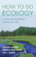 How to Do Ecology: A Concise Handbook - Second Edition