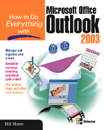 How to Do Everything with Microsoft Office Outlook 2003