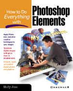 How to Do Everything with Photoshop Elements