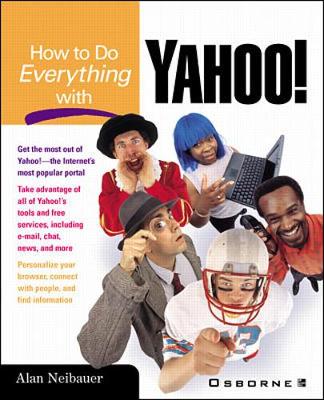 How to Do Everything with Yahoo - Neibauer, Alan