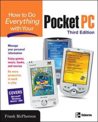 How to Do Everything with Your Pocket PC - McPherson, Frank