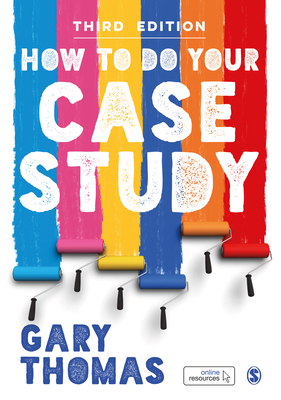 How to Do Your Case Study - Thomas, Gary