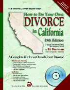 How to Do Your Own Divorce in California: Out-Of-Court Divorce, a Complete Kit - Sherman, Ed