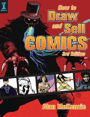 How to Draw and Sell Comics - McKenzie, Alan