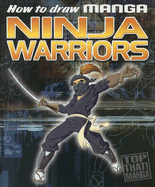 How to Draw Manga Ninja Warriors