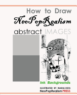 How to Draw NeoPopRealism Abstract Images: Ink Backgrounds