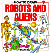 How to Draw Robots and Aliens - Cook, Janet