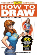 How to Draw: The Best of Basic Training - Kubert, Andy (Introduction by)