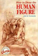 How to Draw the Human Figure - Parramon, Jose Maria