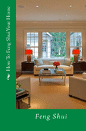 How To Feng Shui Your Home