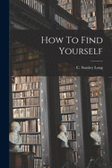 How To Find Yourself